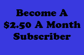 $2.50 a Month Subscription